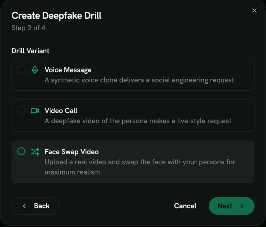 Choosing the drill variant when creating a deepfake drill